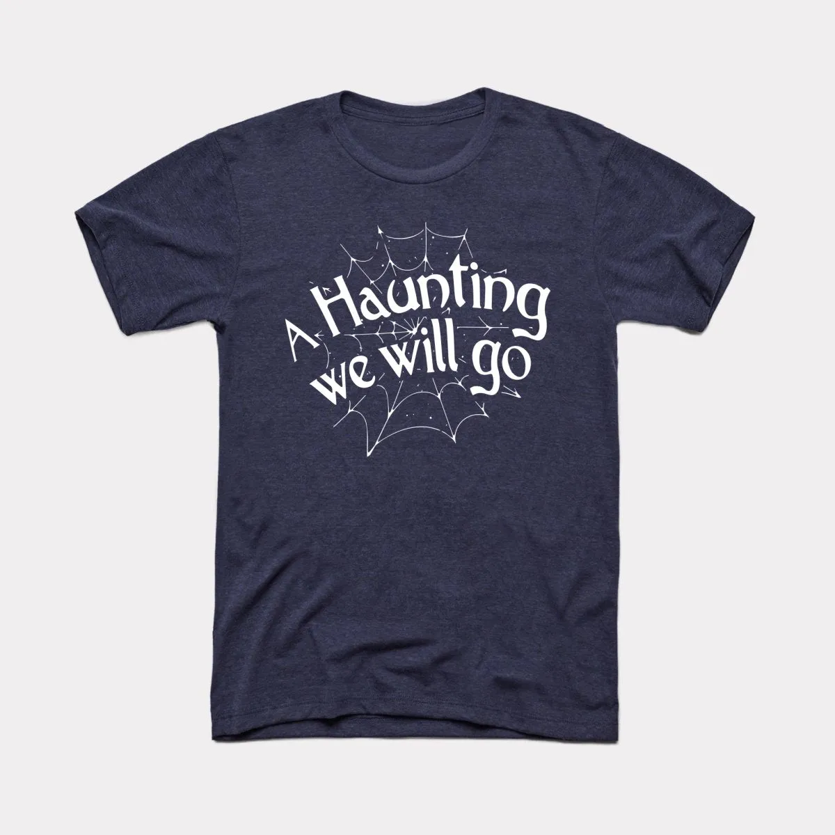 A Haunting We Will Go Adult Unisex Tee