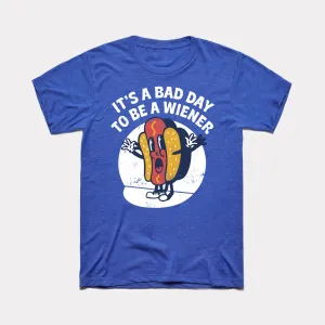 Bad Day To Be A Wiener Adult Unisex Tee