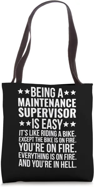 Being A Maintenance Supervisor Is Easy Funny Sarcastic Job Tote Bag